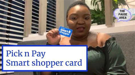 how to get a smart shopper card|pick and pay card registration.